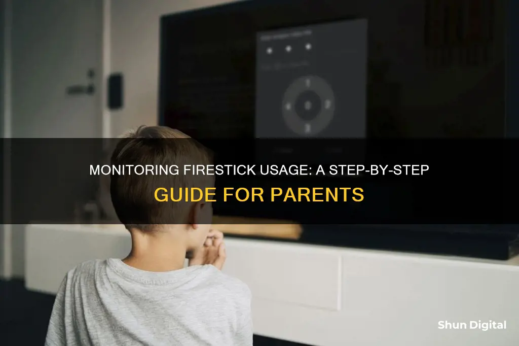 how to monitor firestick usage