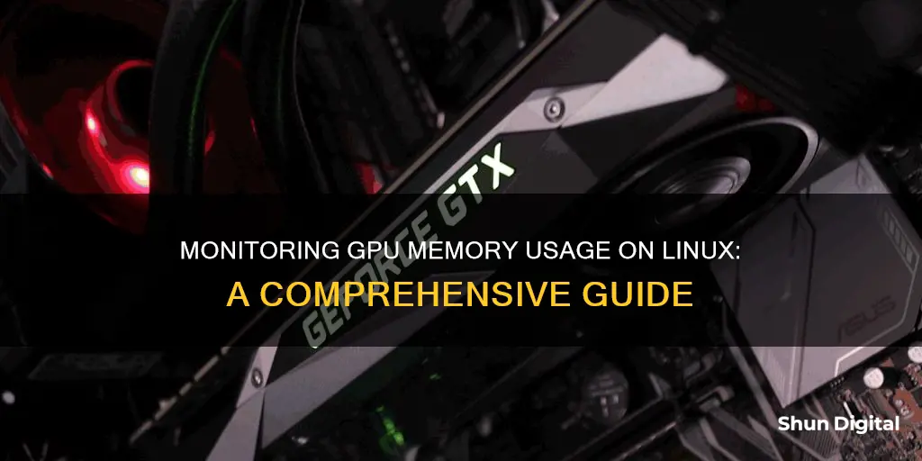 how to monitor gpu memory usage linux