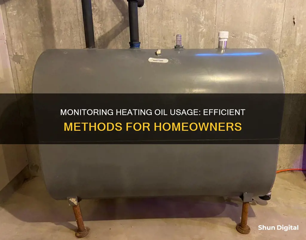 how to monitor heating oil usage