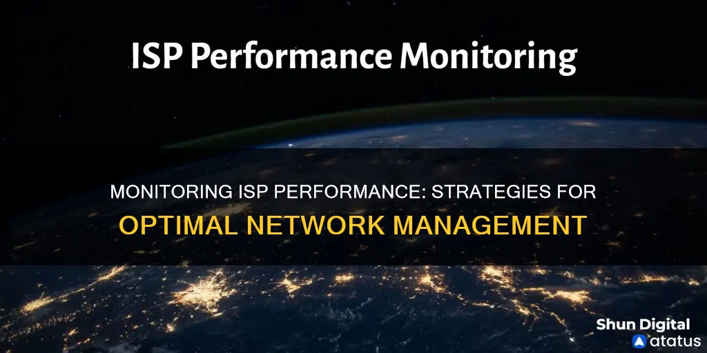 how to monitor isp performance