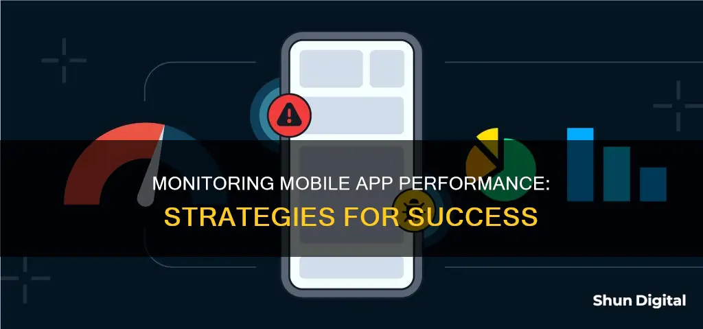 how to monitor mobile app performance