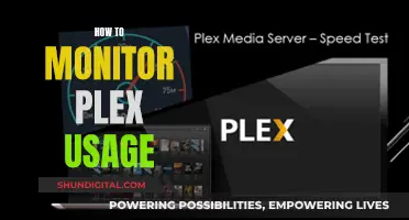 Monitoring Plex Usage: A Comprehensive Guide to Tracking Activity