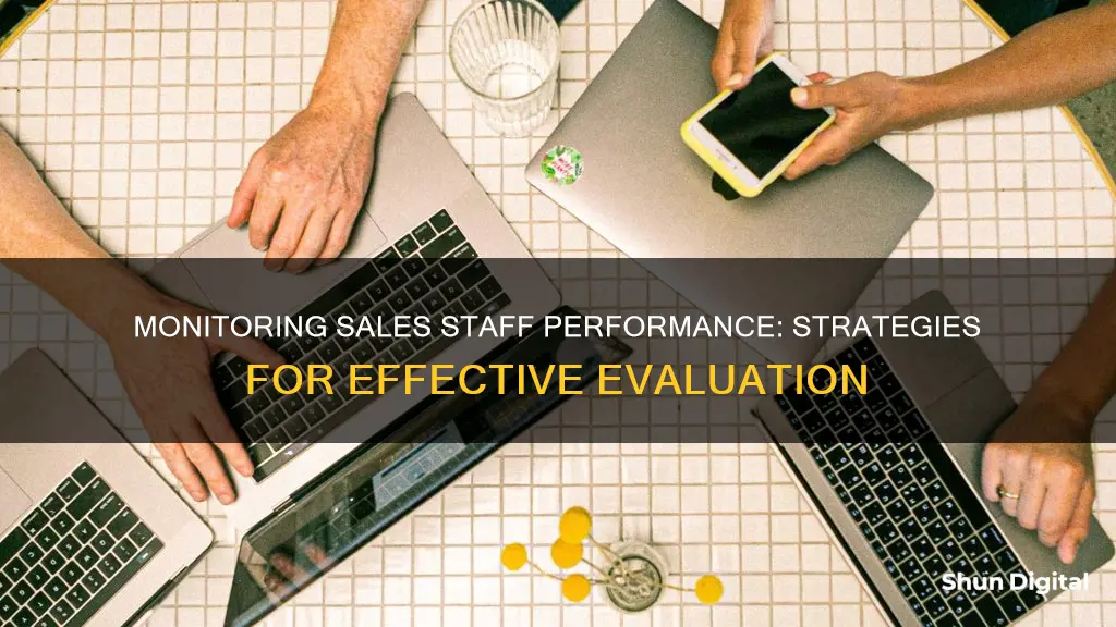 how to monitor sales staff performance