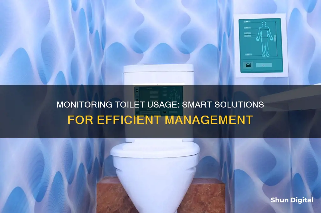 how to monitor toilet usage