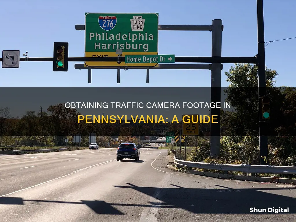 how to obtain traffic camera footage in Pennsylvania