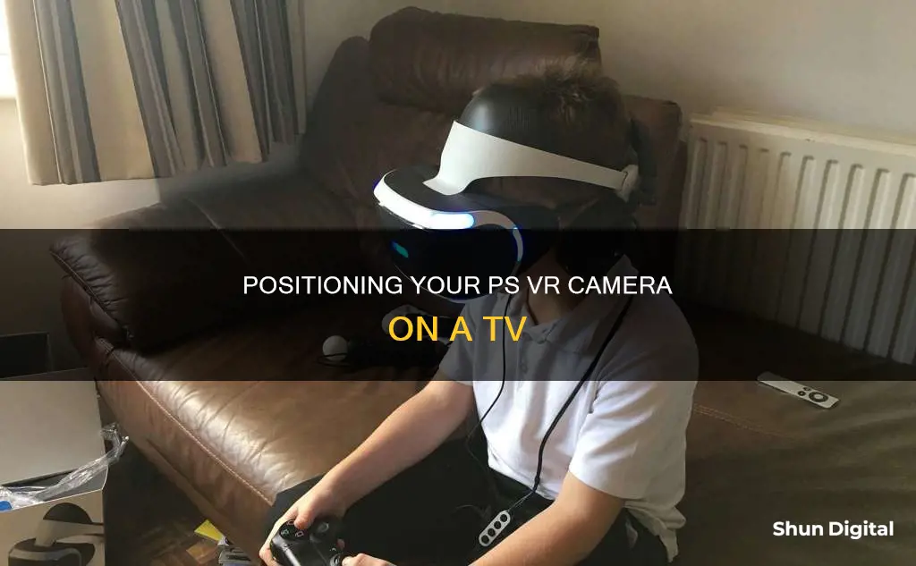 how to place ps vr camera on tv