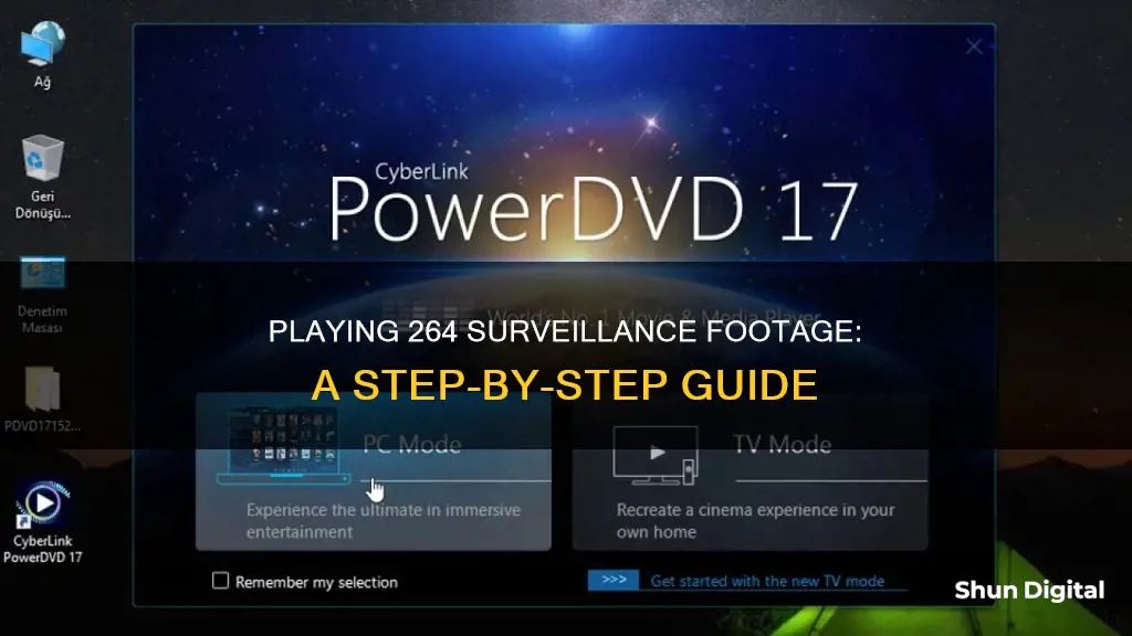 how to play 264 surveilance camera footage