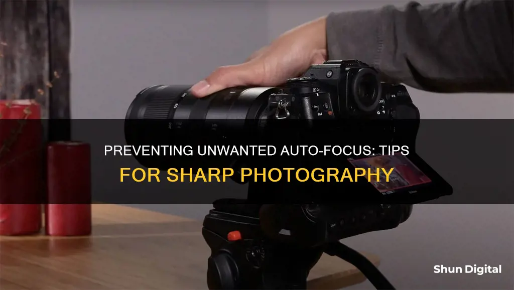 how to prevent camera from auto focusing