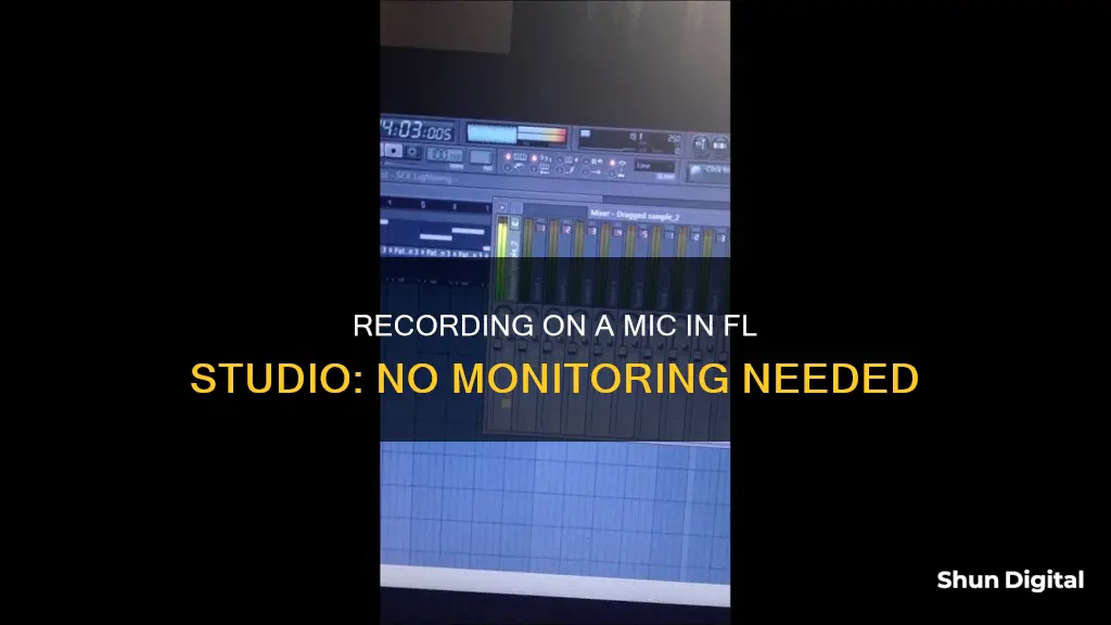 how to record on mic fl studio no monitoring