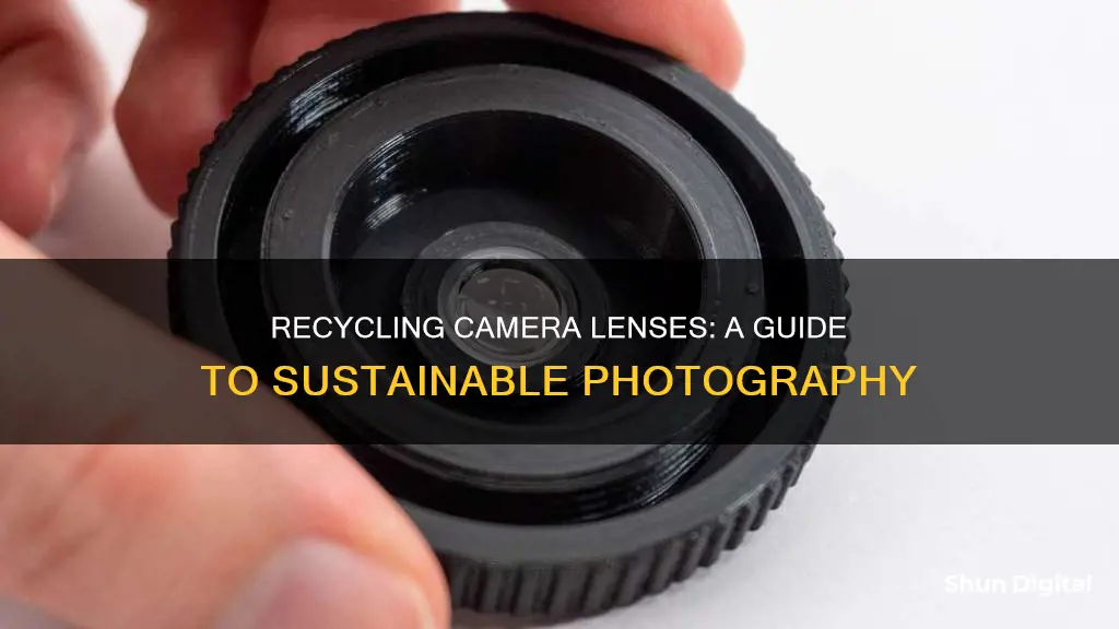 how to recycle camera lenses