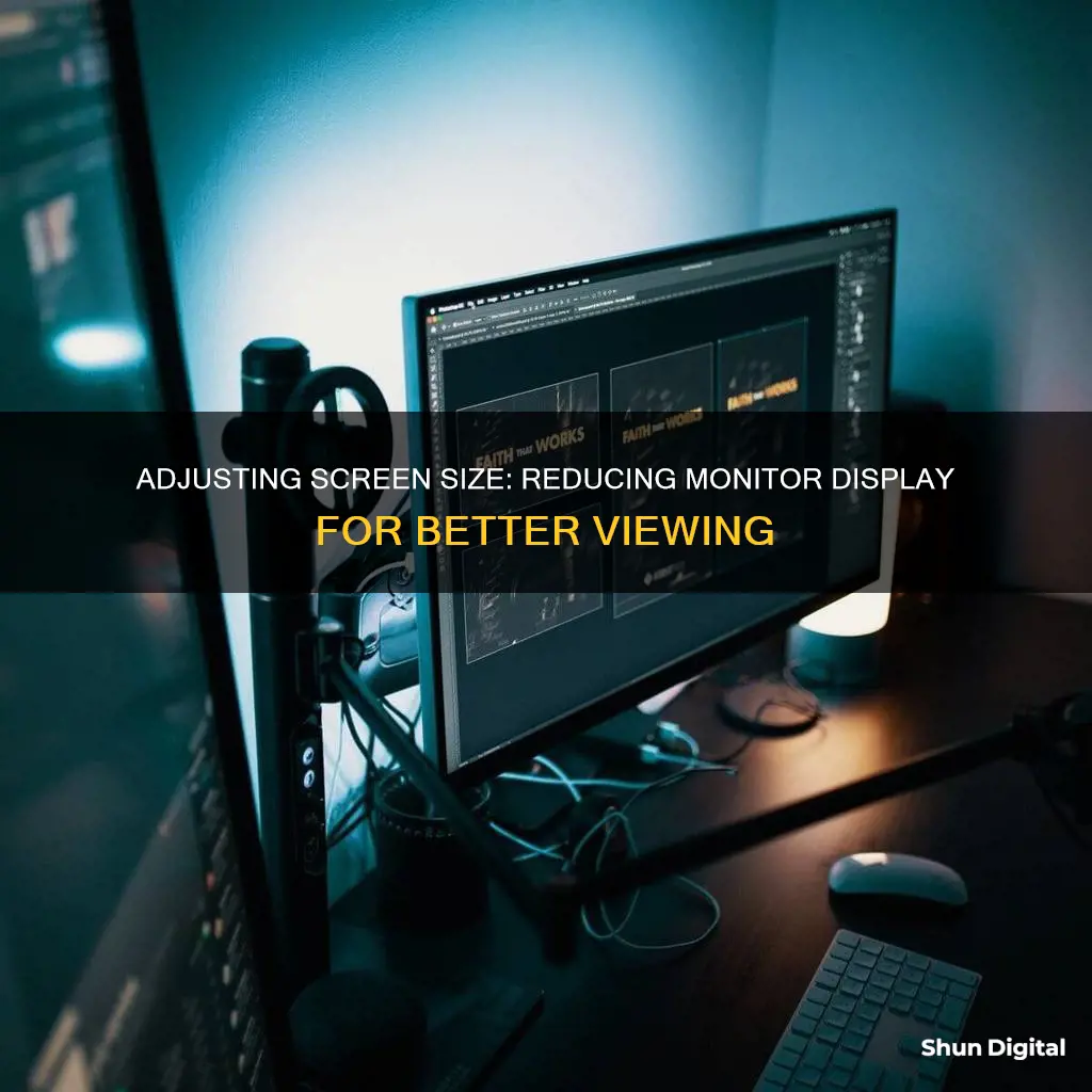how to reduce monitor size