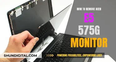 Removing the Acer E5-575G Monitor: A Step-by-Step Guide