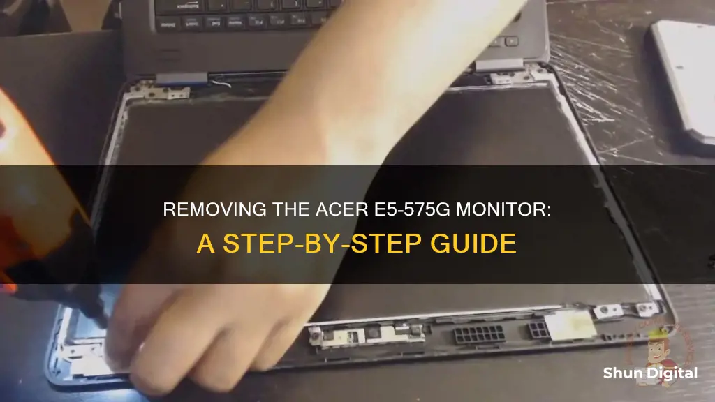 how to remove acer e5 575g monitor