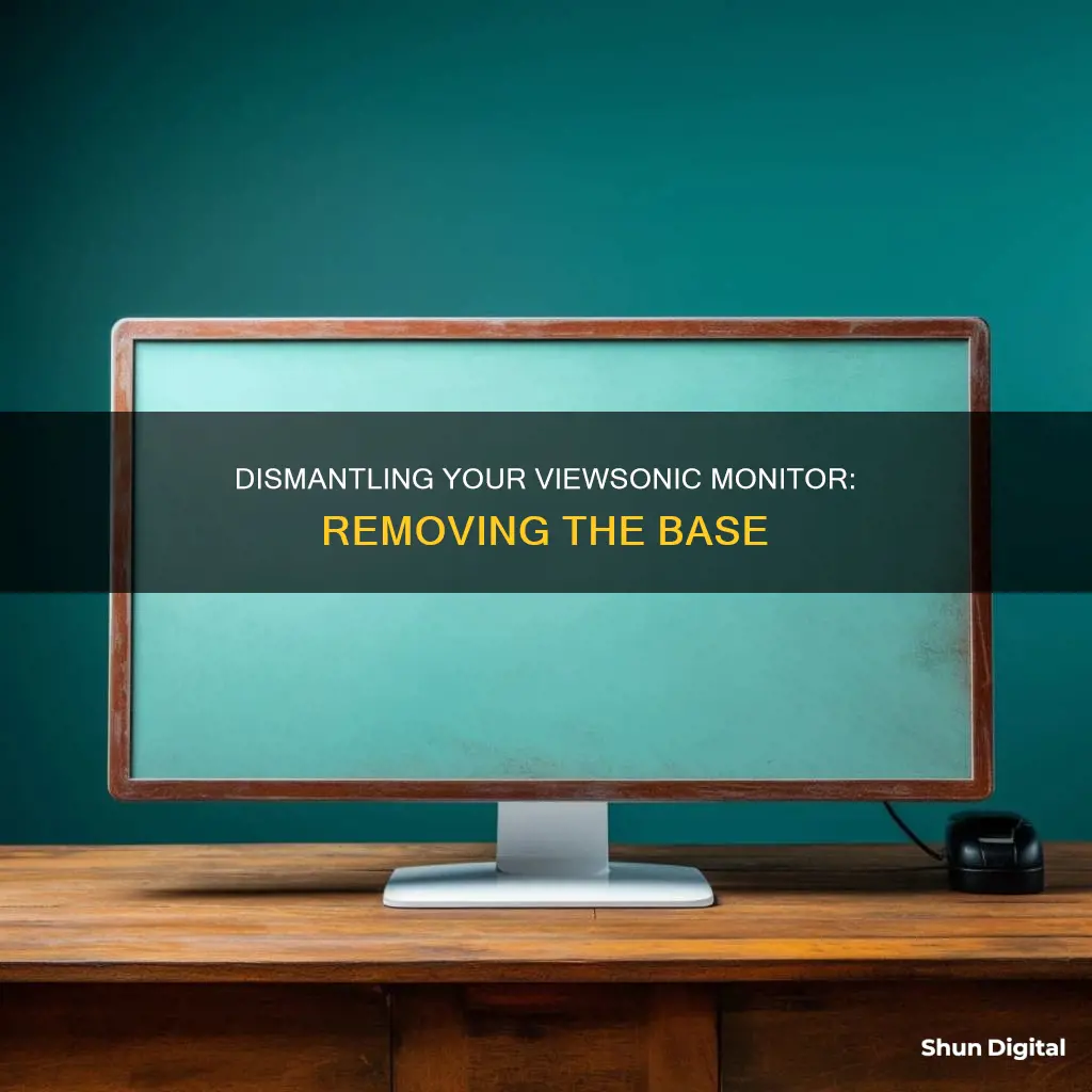 how to remove base from viewsonic monitor