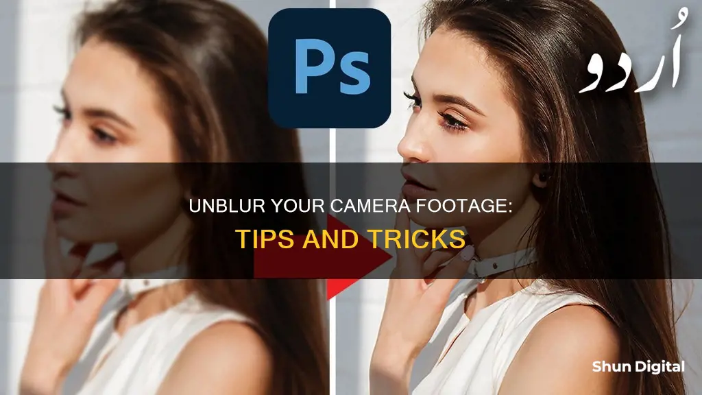 how to remove blur from camera