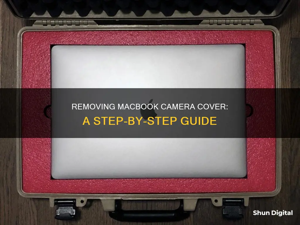 how to remove camera cover from macbook