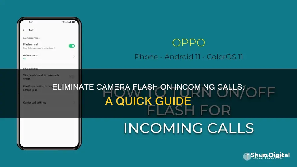 how to remove camera flash when call comes in