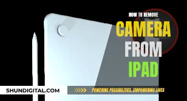 Removing Camera from Your iPad: A Step-by-Step Guide