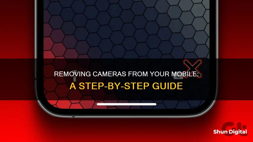 how to remove camera from mobile