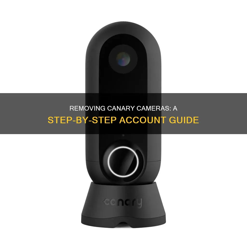 how to remove canary camera from account