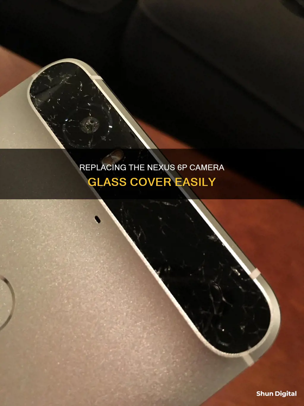 how to remove easily broken nexus 6p camera glass cove