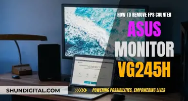 Removing FPS Counter: ASUS VG245H Monitor Guide