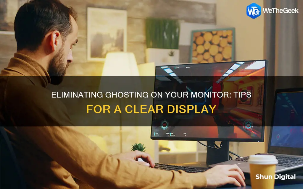 how to remove ghosting on monitor