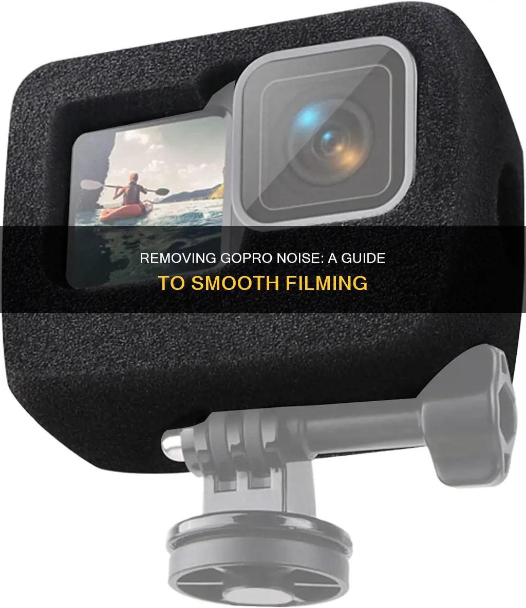 how to remove gopro noise bumping camera