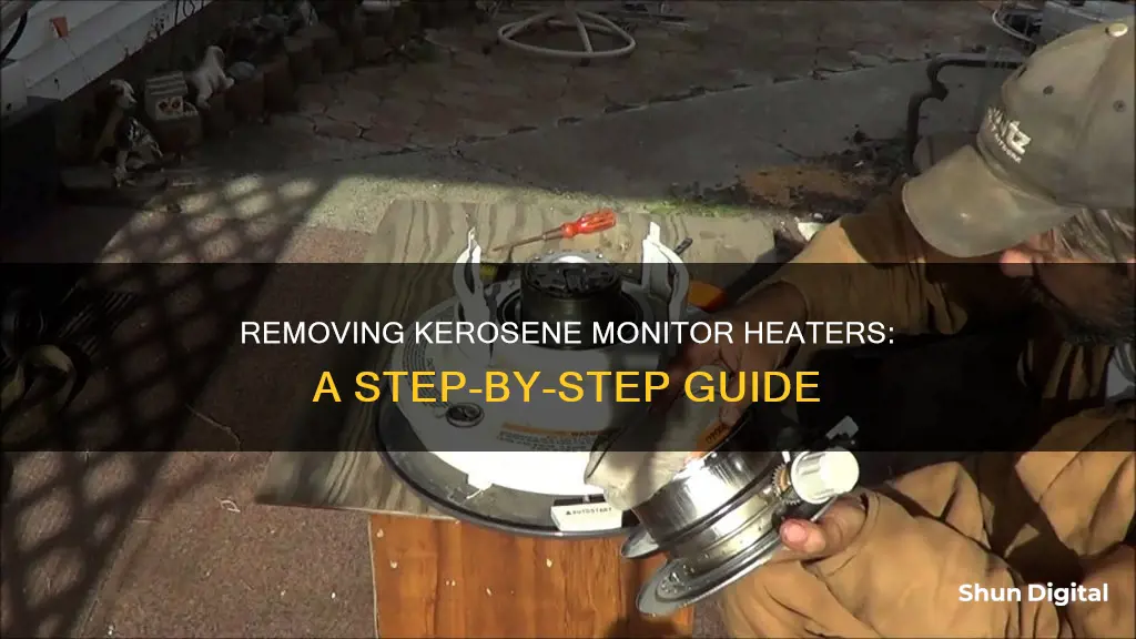 how to remove kerosene monitor heater