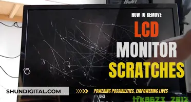 Removing Scratches from Your LCD Monitor: A Step-by-Step Guide