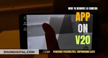 Deleting LG Camera App on V20: A Step-by-Step Guide