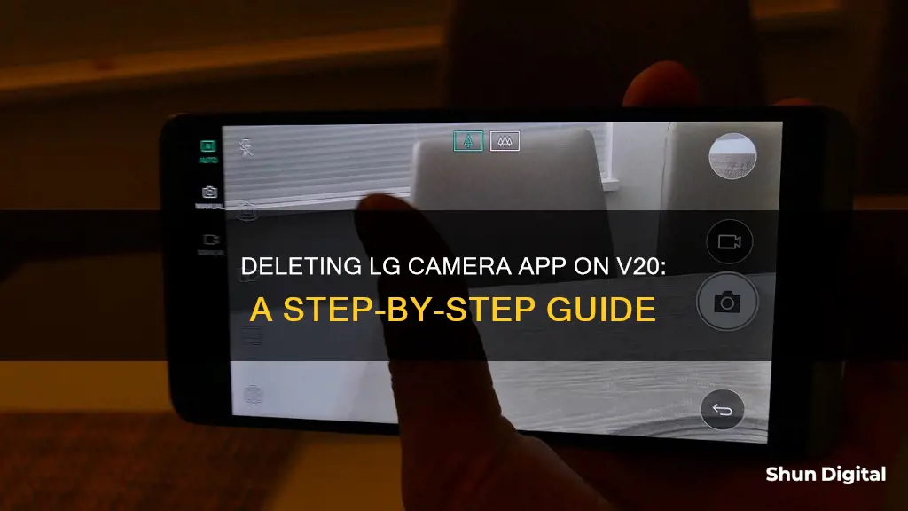 how to remove lg camera app on v20