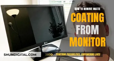 Removing Matte Coating: Monitor Restoration Guide