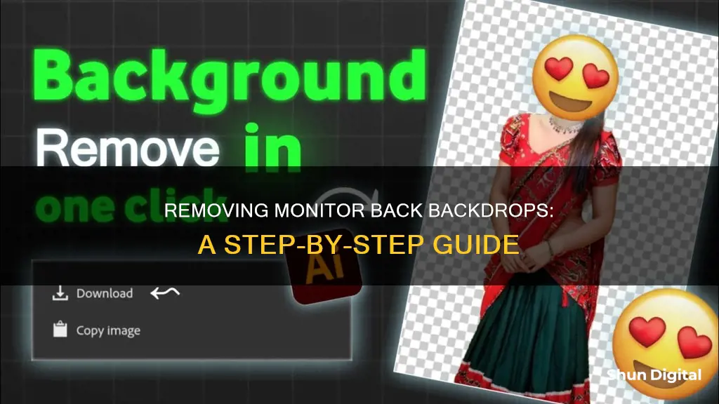 how to remove monitor back backdrops