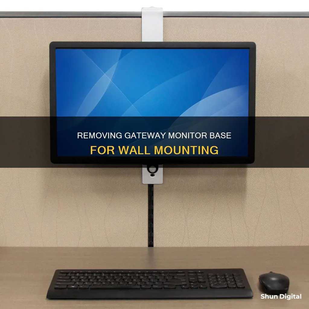 how to remove old gateway monitor base for wall mount