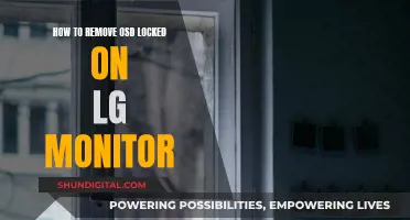 Unlocking OSD: Troubleshooting LG Monitor Lock Issues