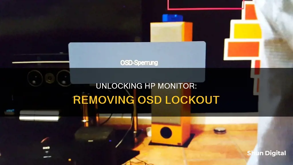 how to remove osd lockout on hp monitor