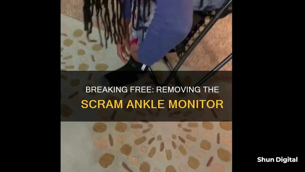 how to remove scram ankle monitor