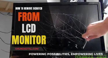 Removing Scratches from Your LCD Monitor: A Step-by-Step Guide