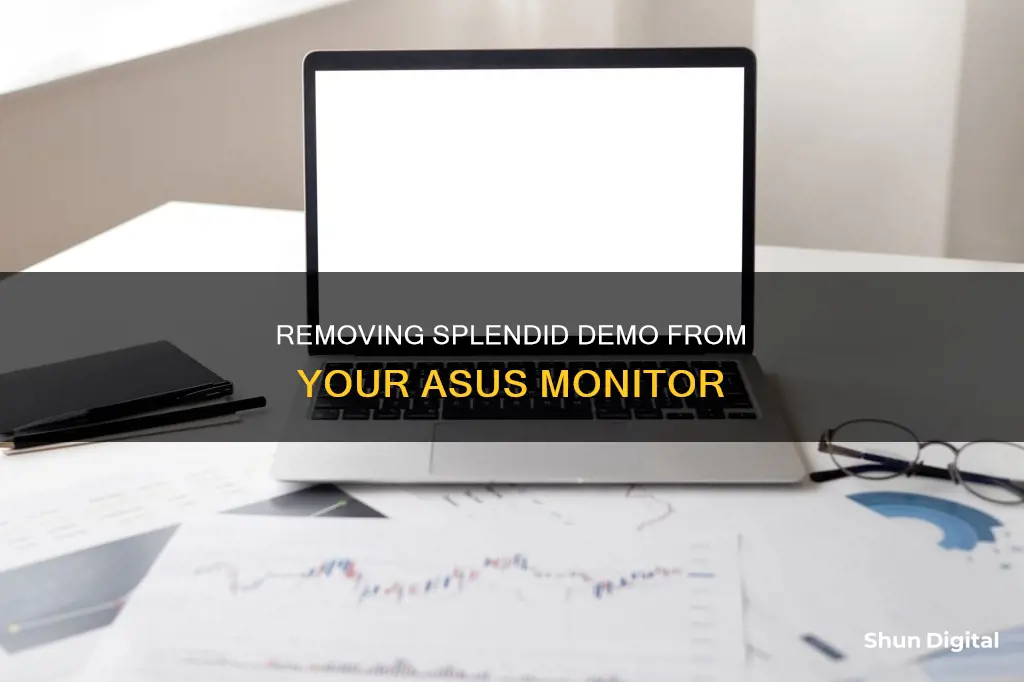 how to remove splendid demo from asus monitor