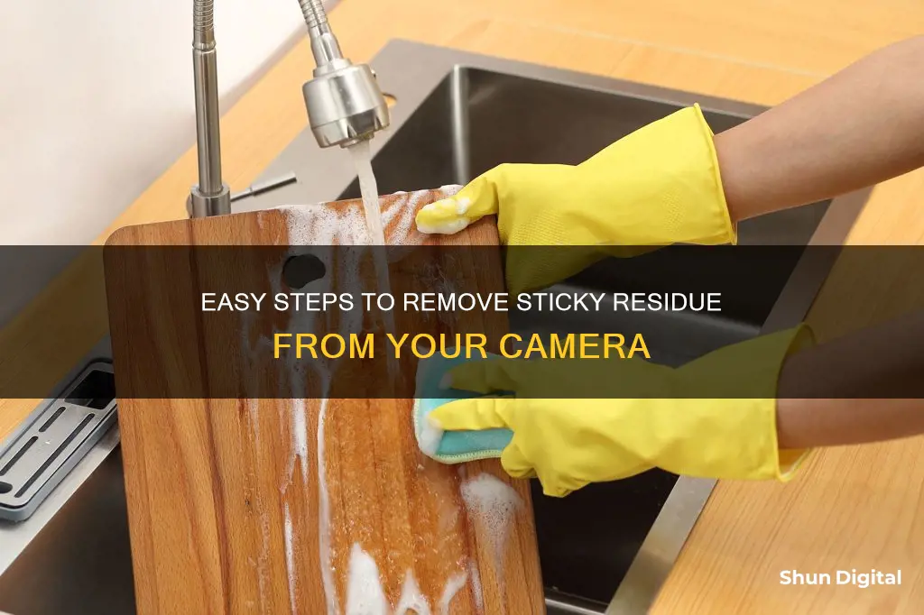 how to remove sticky residue from camera