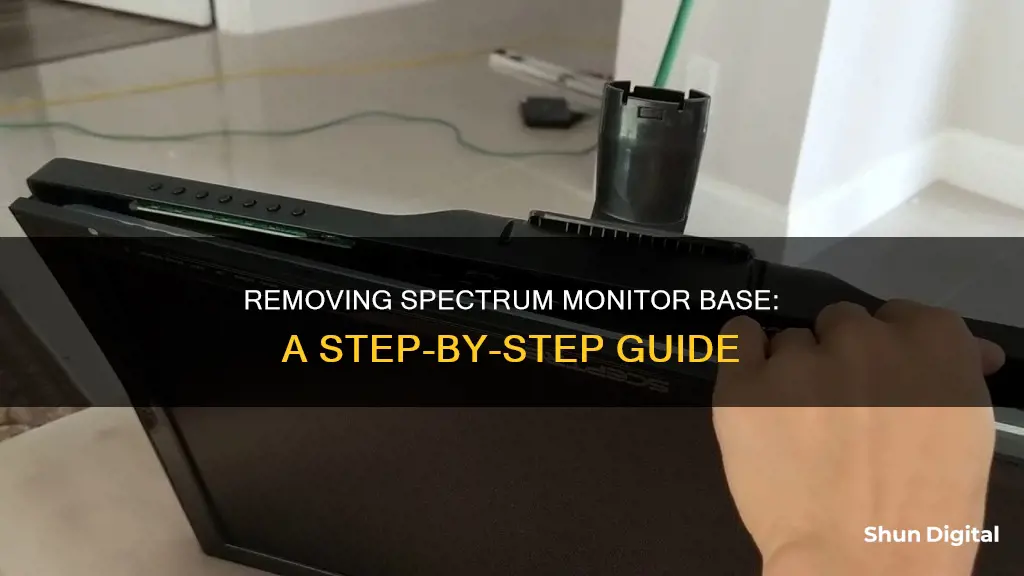 how to remove the base of a spectrum monitor