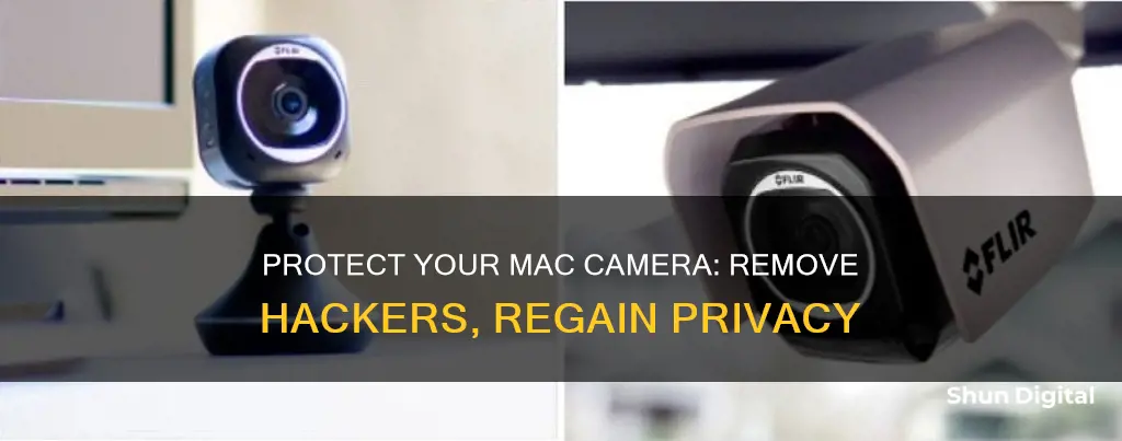 how to remove the hacker from your mac camera