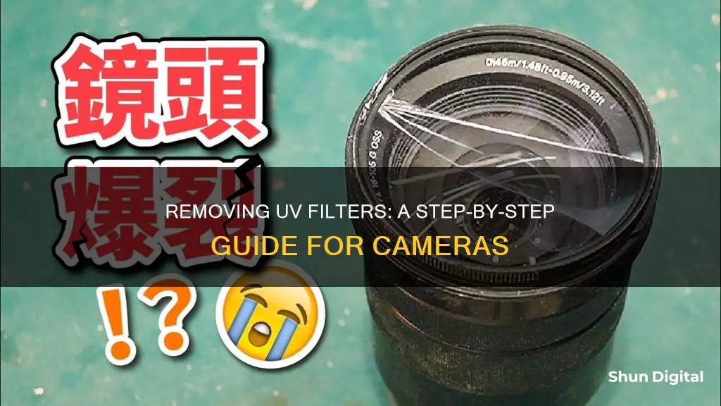 how to remove uv filter from camera