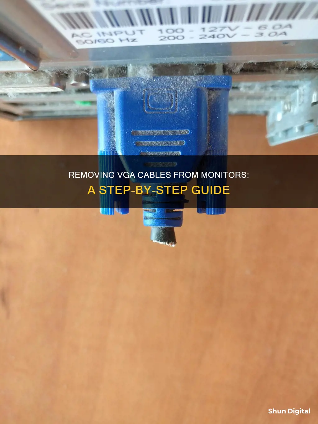 how to remove vga cable from monitor