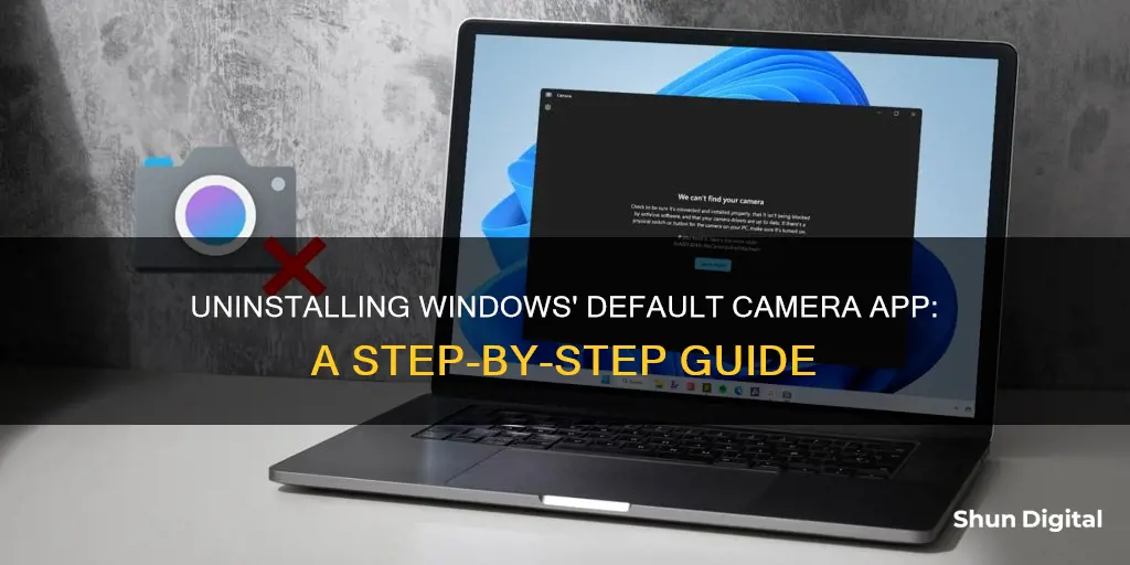 how to remove windows default camera app