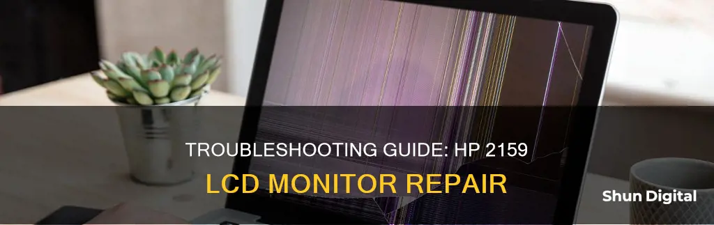 how to repair an hp 2159 lcd monitor