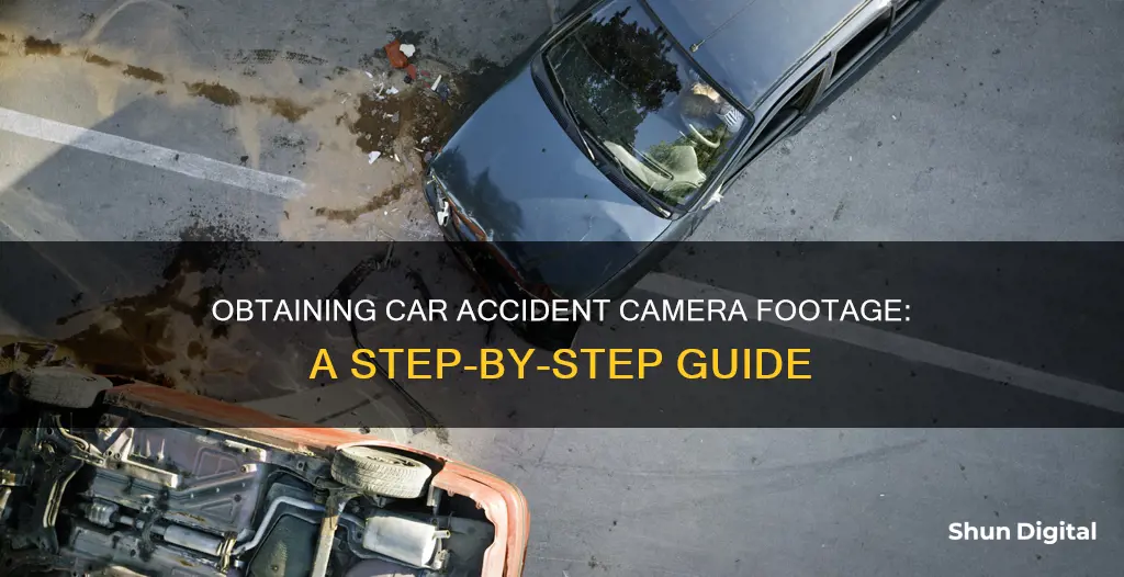 how to request camera footage for car accident