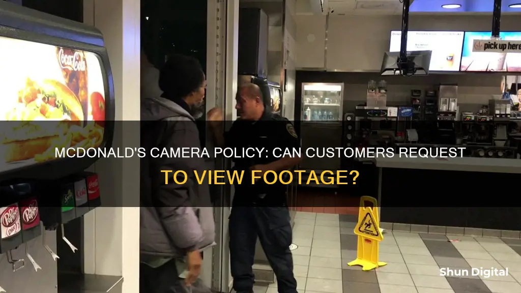 how to request to see camera at mcdonalds