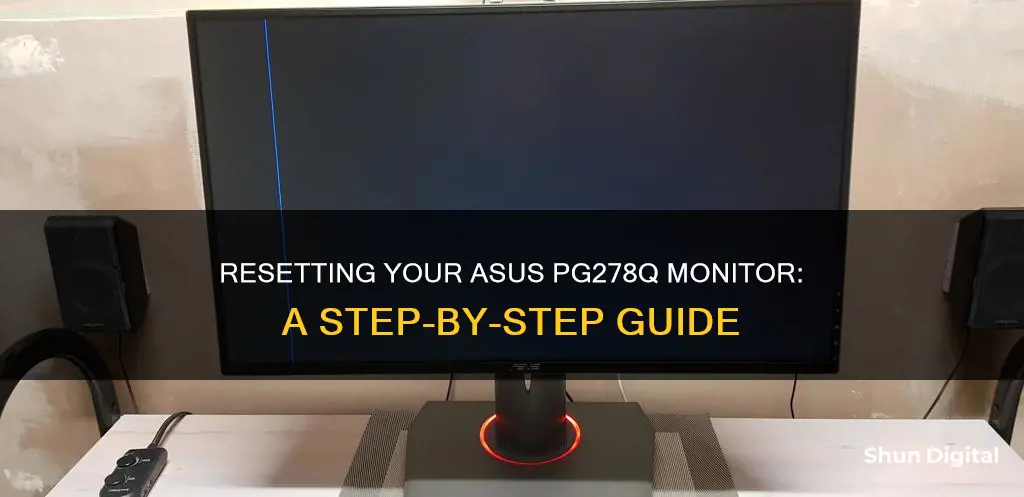 how to reset asus monitor pg278q